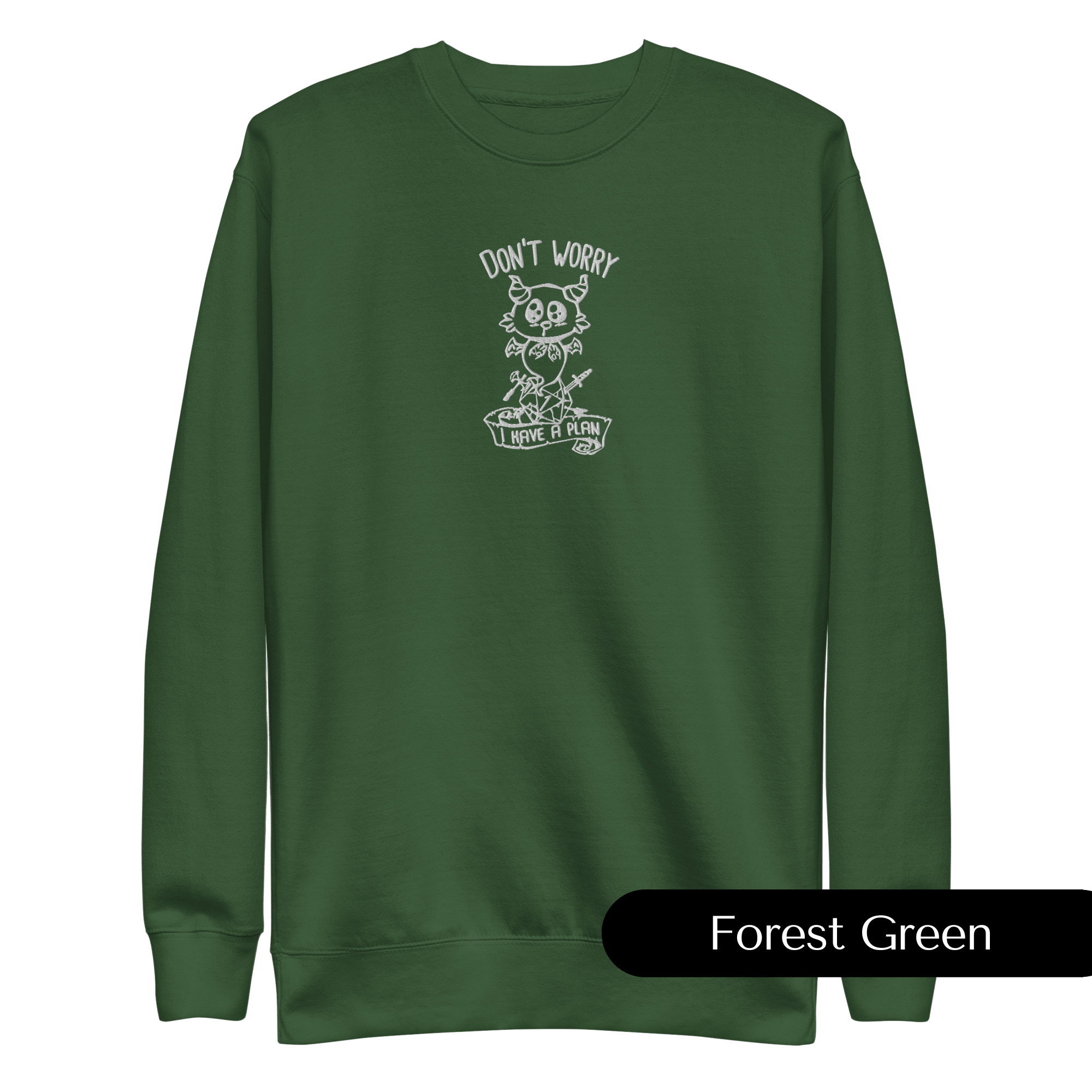 Don't Worry Embroidered Dungeons and Dragons Crew Neck Sweatshirt